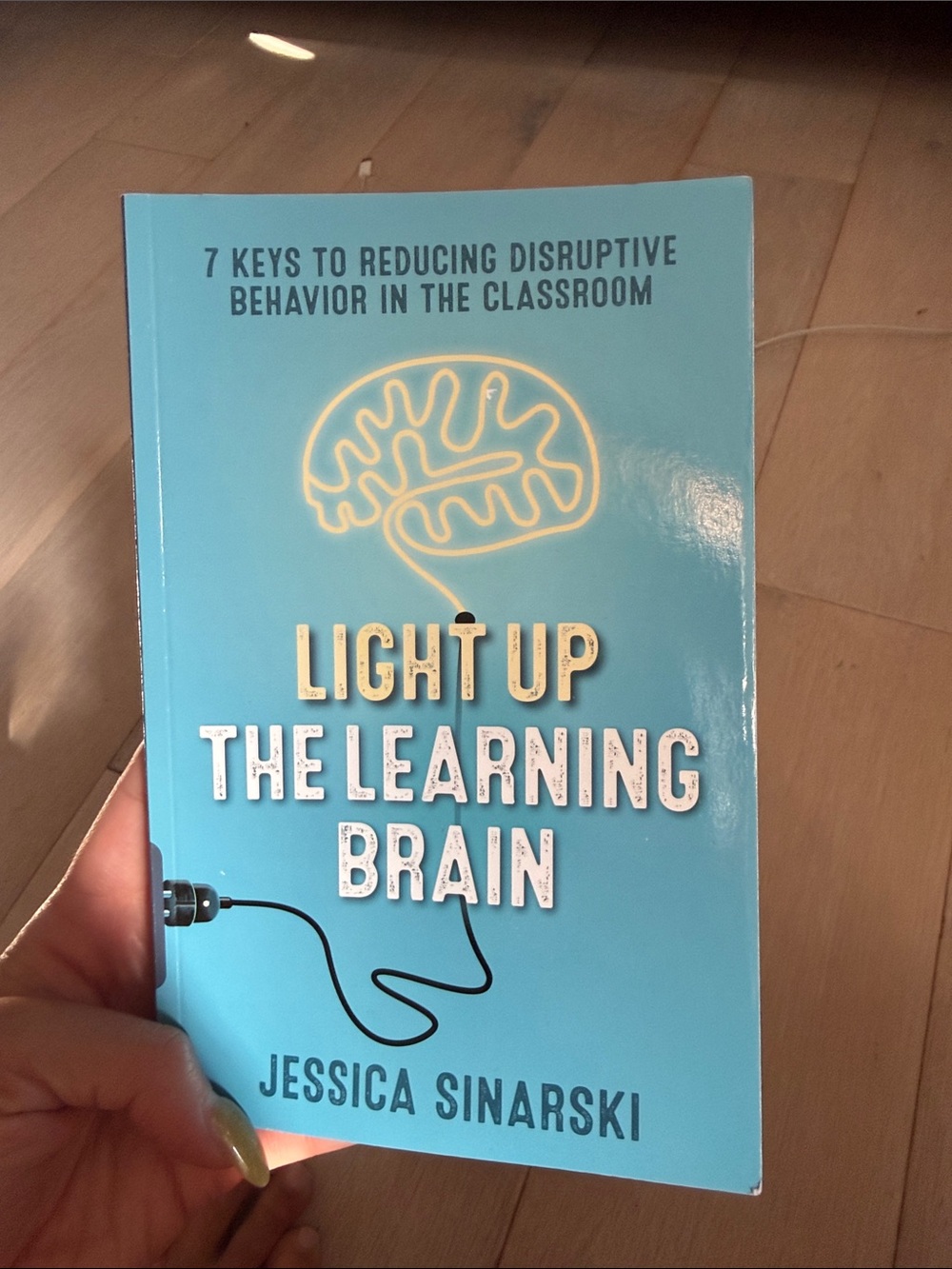 Light Up the Learning Brain by Jessica Sinarski - Blue Paperback